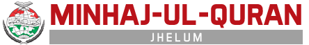 Minhaj-ul-Quran Jhelum