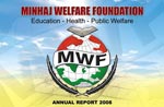 Annual Report 2008 - Minhaj Welfare Foundation (MWF)