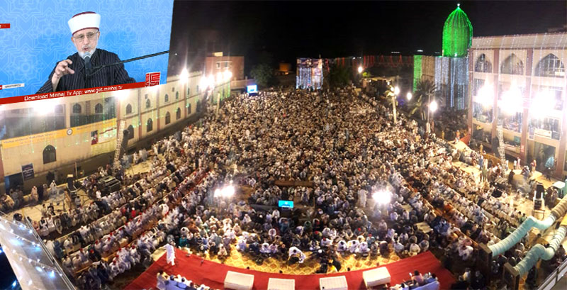 Itikaf City 2019: International Spiritual Gathering (Laylatul Qadr) held under MQI Itikaf City 2019: International Spiritual Gathering (Laylatul Qadr) held under MQI