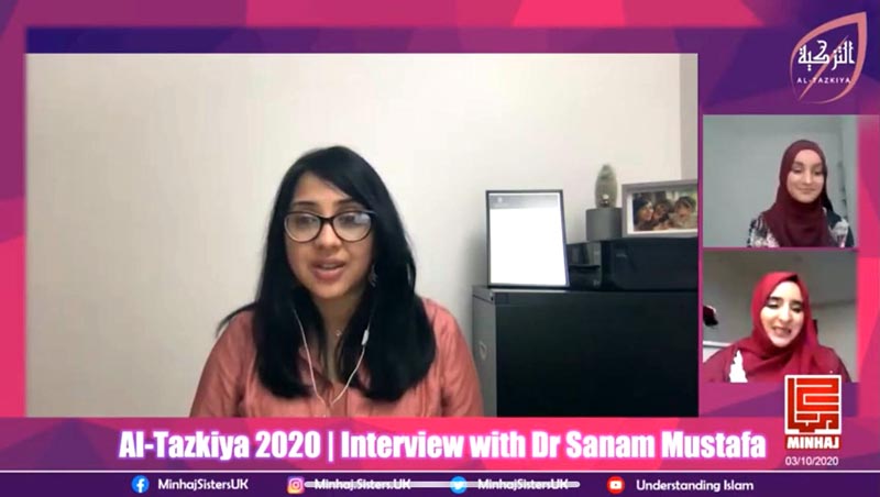 Al-Tazkiya 2020: Interview with Dr. Sanam Mustafa