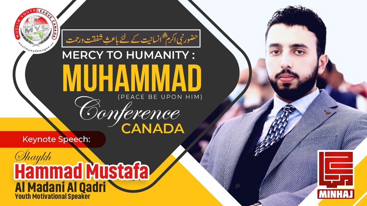 Canada: Shaykh Hammad Mustafa Al Madani Al Qadri addresses Mercy to Humanity: Muhammad ﷺ Conference