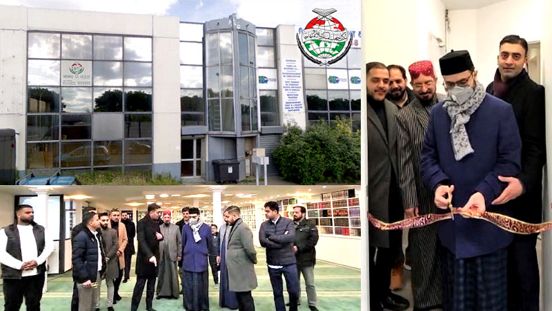 ڈاکٹر حسن محی الدین قادری نے منہاج القرآن اسلامک سنٹر فرانس کی نئی عمارت کا افتتاح کر دیا