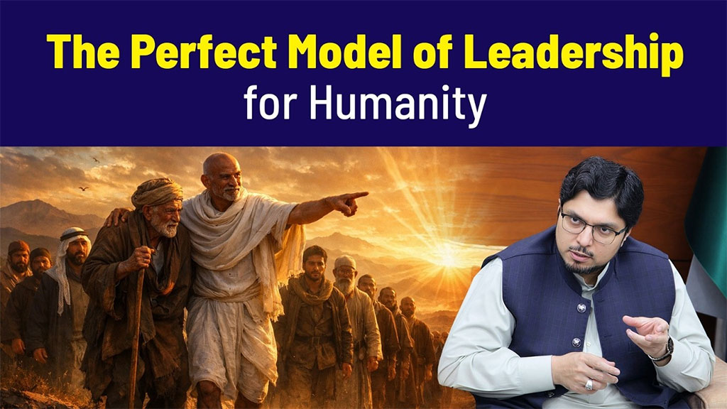 The Perfect Model of Leadership for Humanity